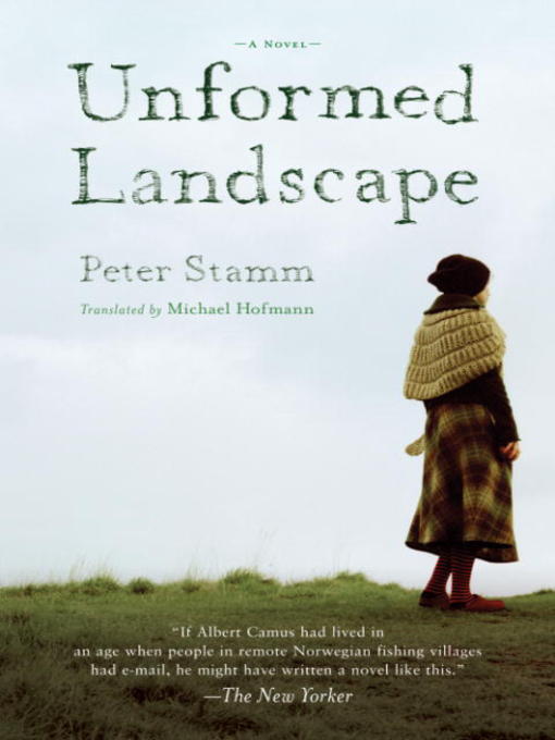 Title details for Unformed Landscape by Peter Stamm - Available